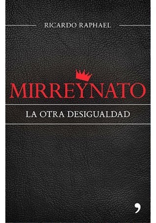 Mirreynato: La otra desigualdad