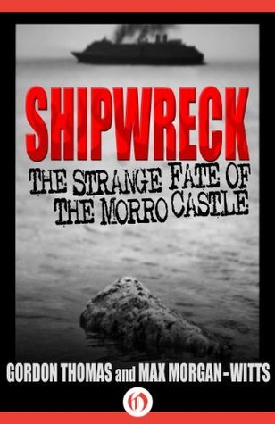 Shipwreck: The Strange Fate of the Morro Castle
