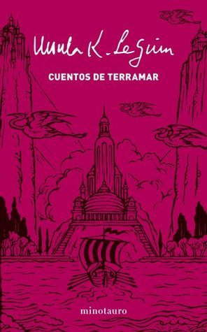 Cuentos de Terramar (Earthsea Cycle) (Spanish Edition)