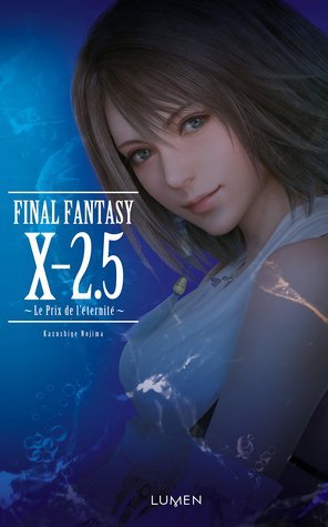 FINAL FANTASY X-2.5 ~Le Prix de l'éternité~ book cover