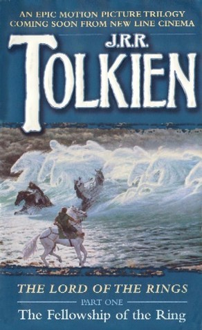 The Fellowship of the Ring (The Lord of the Rings, #1)