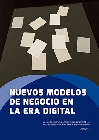 Nuevos modelos de negocio en la era digital: Más allá de la gratuidad ...