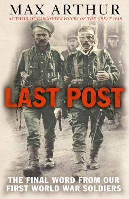 Last Post: The Final Word From Our First World War Soldiers