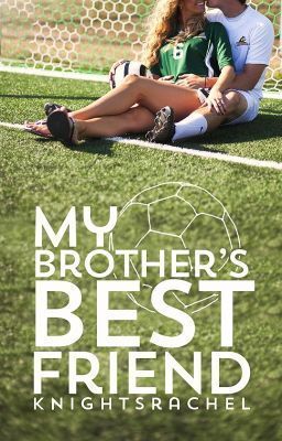 My Brother's Best Friend