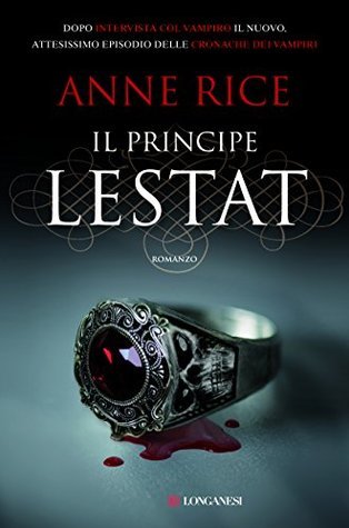 Il principe Lestat (Le Cronache dei Vampiri) (Italian Edition)