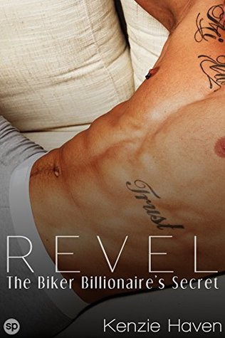 Revel: The Biker Billionaire's Secret