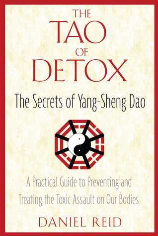 The Tao of Detox: The Secrets of Yang-Sheng Dao cover