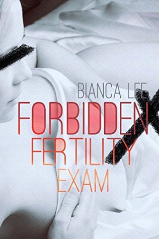 Forbidden Fertility Exam