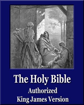 The Holy Bible - Authorized King James Version by Anonymous | Goodreads