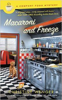 Macaroni and Freeze (A Comfort Food Mystery, #4)