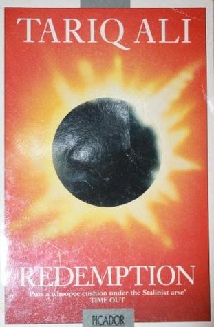 Redemption By Tariq Ali Goodreads Redemption By Tariq Ali Goodreads