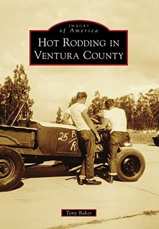 Hot Rodding in Ventura County book cover