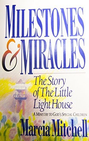 Milestones and Miracles book cover