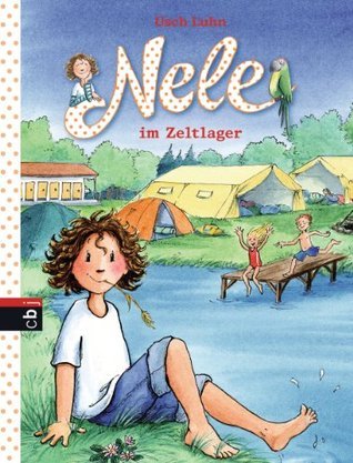 Nele im Zeltlager (Nele - Die Erzählbände 11)