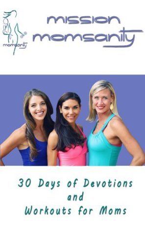30 Days of Devotions and Workouts for Moms by Kate Horney | Goodreads