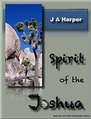 Spirit of the Joshua by J.A. Harper | Goodreads