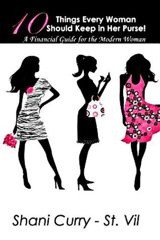 10 Things Every Woman Should Keep in Her Purse: A Financial Guide To ...