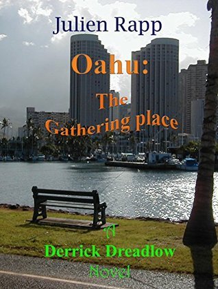 Oahu: The Gathering Place