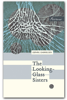The Looking-Glass Sisters