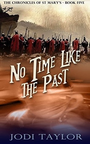No Time Like the Past (The Chronicles of St. Mary's, #5)