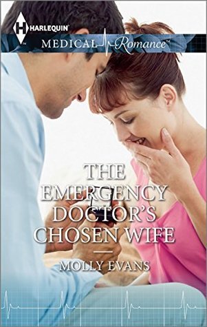 The Emergency Doctor's Chosen Wife book cover