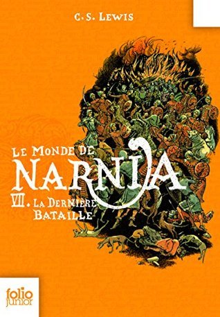 La dernière bataille (Le Monde de Narnia #7)
