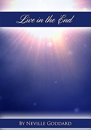 Live in the End
