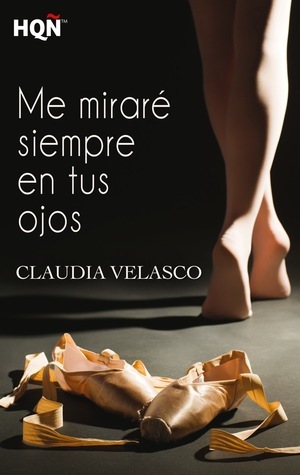Me miraré siempre en tus ojos book cover