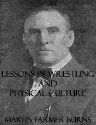 Lessons In Wrestling and Physical Culture by Martin Farmer