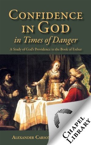 Confidence in God in Times of Danger