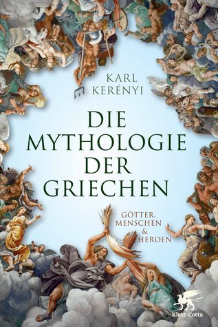 Die Mythologie der Griechen
