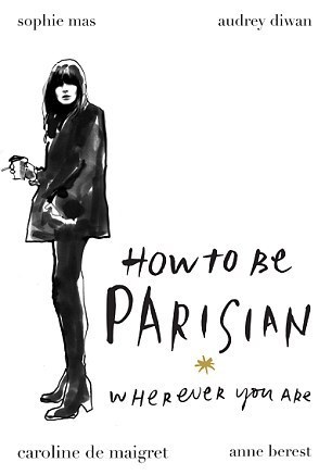 How to be Parisian /anglais