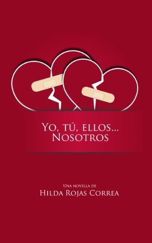Yo, tú, ellos... nosotros book cover