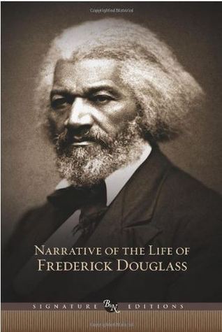 Narrative of the Life of Frederick Douglass, an American Slave; and Selected Essays and Speeches