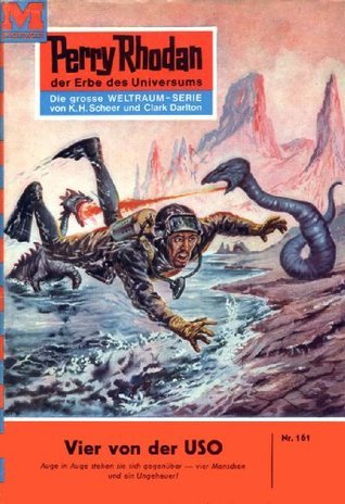 Perry Rhodan 161: Vier von der USO: Perry Rhodan-Zyklus "Das Zweite Imperium" (Perry Rhodan-Erstauflage)