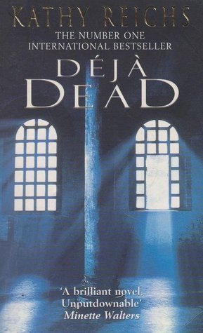 Déjà Dead (Temperance Brennan, #1)