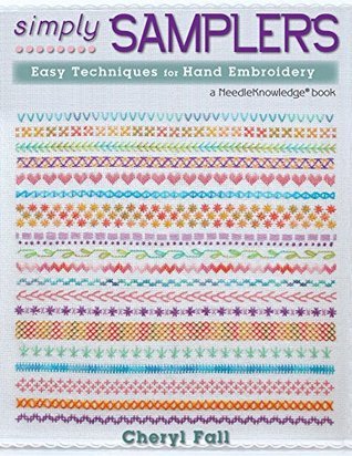 Simply Samplers: Easy Techniques for Hand Embroidery