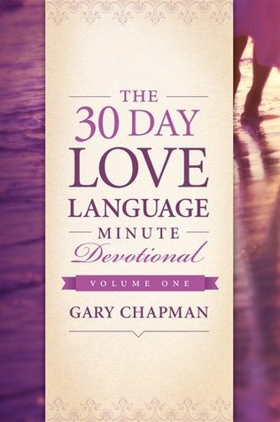 The 30-Day Love Language Minute Devotional Volume 1 book cover