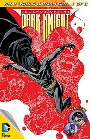 Legends of the Dark Knight (2012-2015) #83 book cover