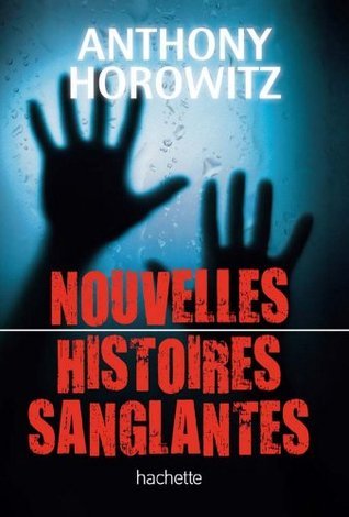 Nouvelles histoires sanglantes (Aventure) book cover