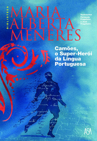Camões, O Super-Herói da Língua Portuguesa