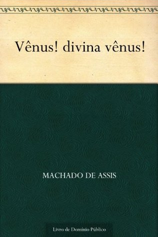 Vênus! Divina Vênus! book cover