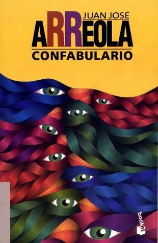 Confabulario (Booket Joaquín Mortiz) (Spanish Edition)