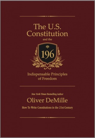 The U.S. Constitution and the 196 Indispensable Principles of Freedom ...