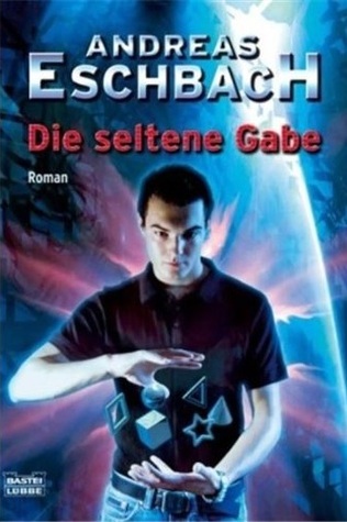 Die seltene Gabe book cover