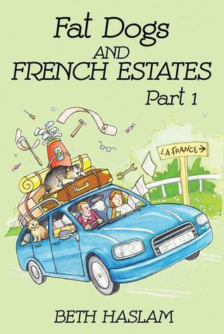 Fat Dogs And French Estates - Part 1