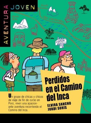 Perdidos en el camino del Inca