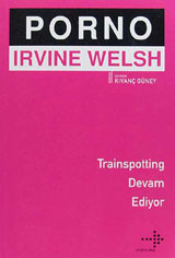 Porno by Irvine Welsh | Goodreads