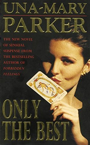 Only the Best: An irresistible blockbuster of glamour, drama and deception