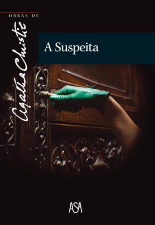 A Suspeita (Hercule Poirot, #40)